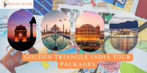 Golden Triangle India Tour Packages