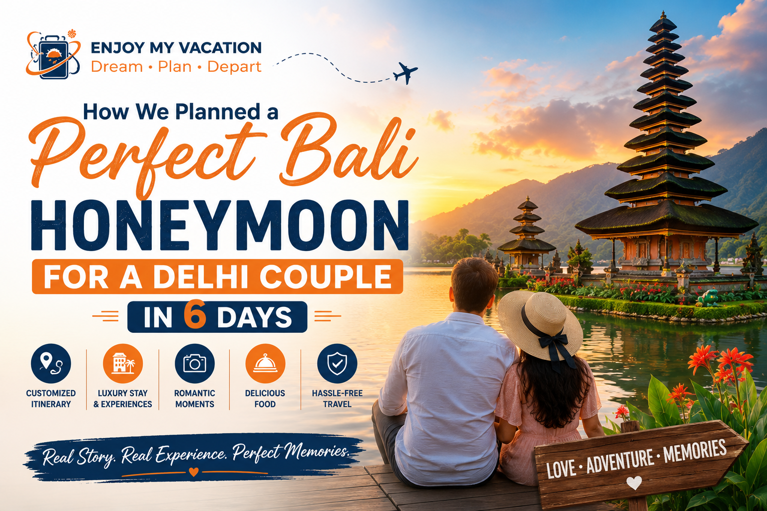 How We Planned a Perfect Bali Honeymoon for a Delhi Couple in 6 Days